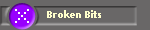 Broken Bits