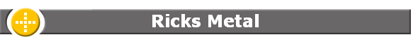 Ricks Metal